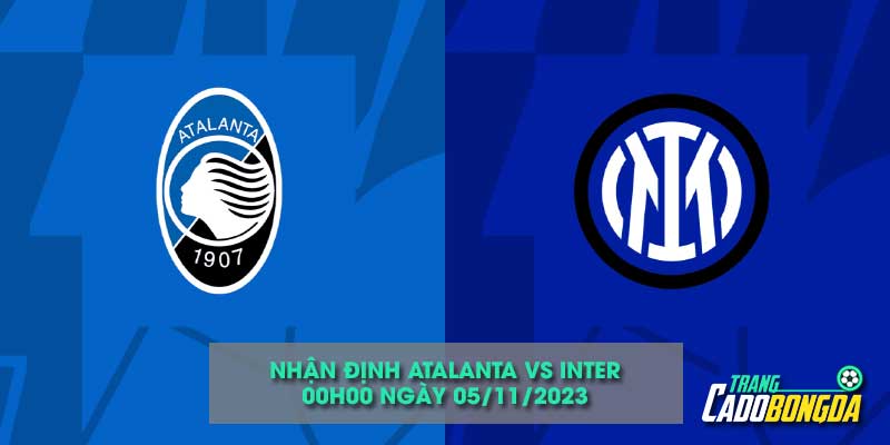 Nhận định kèo châu âu trận Atalanta vs Inter